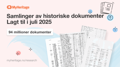 MyHeritage legger til 94 millioner historiske dokumenter i juli