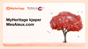 MyHeritage kjøper MesAieux.com