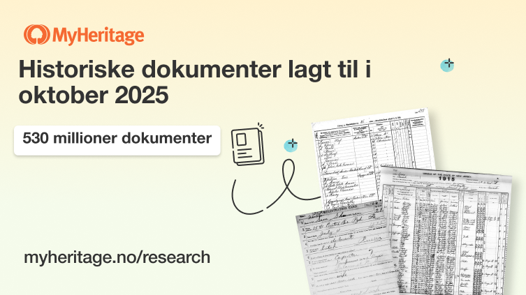 MyHeritage™ publiserte 530 millioner nye historiske dokumenter i oktober 2025