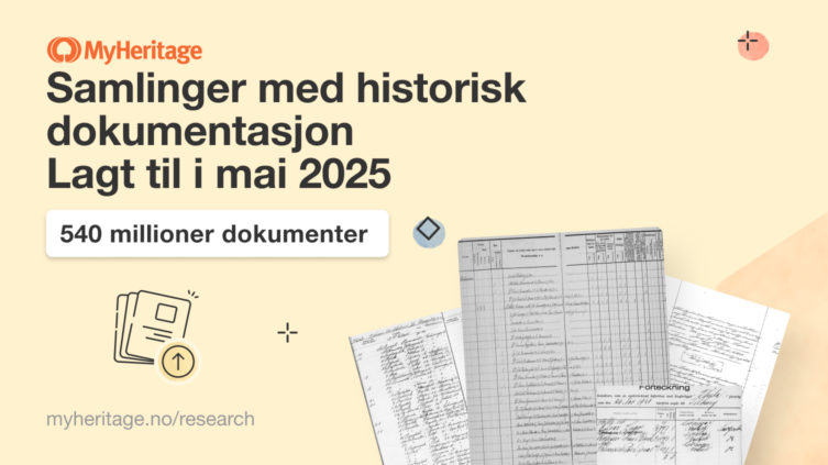 MyHeritage legger til 540 millioner historiske dokumenter i mai 2025
