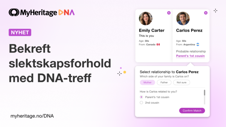 Nyhet: bekreft kjente slektskapsforhold med DNA-treff på MyHeritage