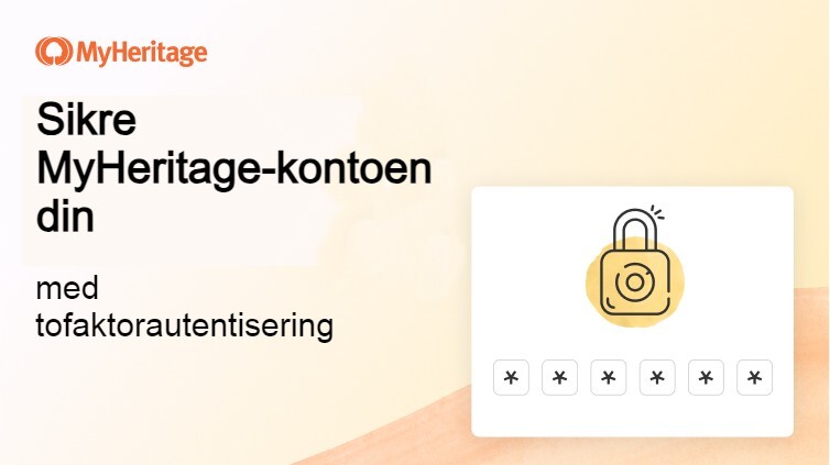 Sikre MyHeritage-kontoen din med tofaktorautentisering